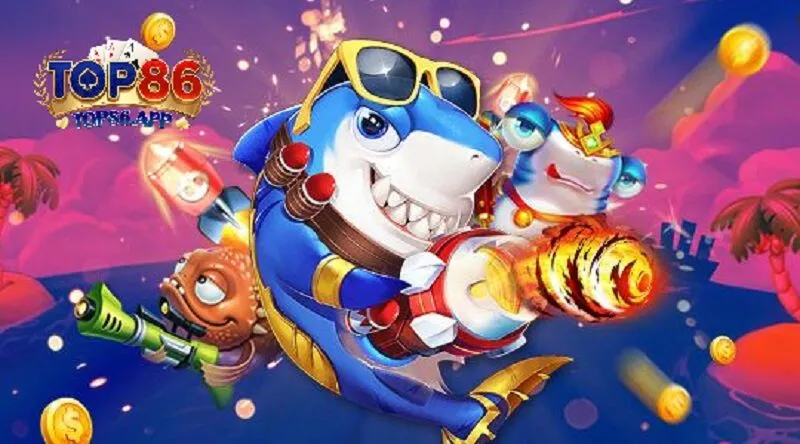 Lý Do Bắn Cá Tại TOP86 Là Lựa Chọn Hàng Đầu