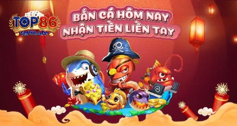 Hướng Dẫn Tham Gia Bắn Cá Tại TOP86