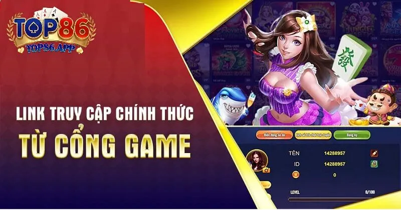 Hướng Dẫn Truy Cập Cổng Game TOP86