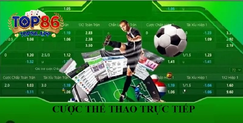 Lý Do Top86: Cược Thể Thao Trực Tiếp Là Lựa Chọn Hàng Đầu